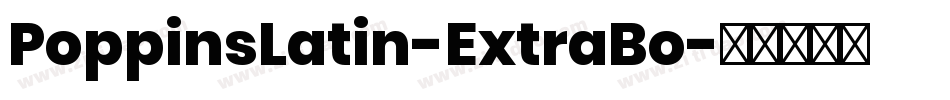 PoppinsLatin-ExtraBo字体转换