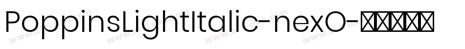 PoppinsLightItalic-nexO字体转换