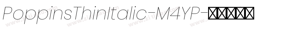 PoppinsThinItalic-M4YP字体转换