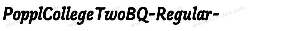 PopplCollegeTwoBQ-Regular字体转换