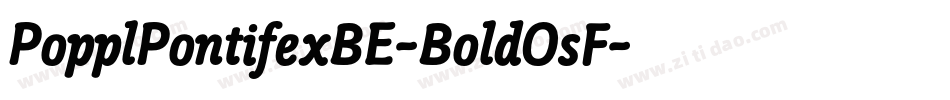 PopplPontifexBE-BoldOsF字体转换