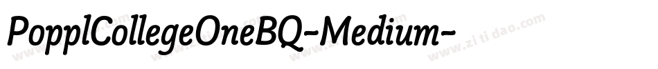 PopplCollegeOneBQ-Medium字体转换