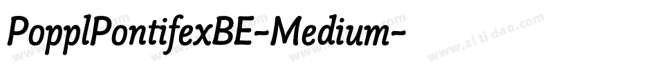 PopplPontifexBE-Medium字体转换