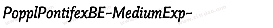 PopplPontifexBE-MediumExp字体转换