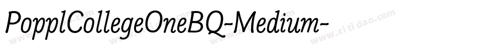 PopplCollegeOneBQ-Medium字体转换