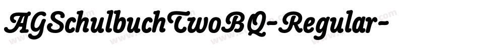 AGSchulbuchTwoBQ-Regular字体转换