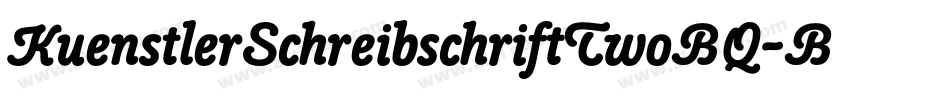KuenstlerSchreibschriftTwoBQ-Bold字体转换