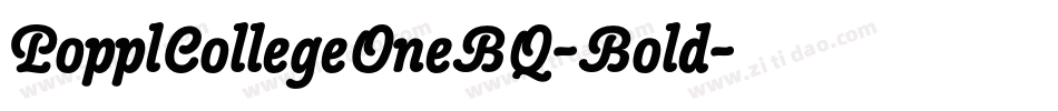 PopplCollegeOneBQ-Bold字体转换