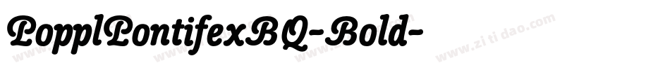 PopplPontifexBQ-Bold字体转换
