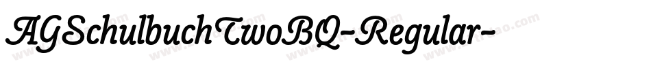 AGSchulbuchTwoBQ-Regular字体转换