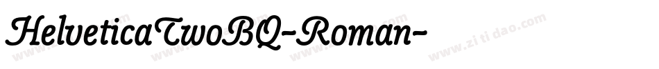 HelveticaTwoBQ-Roman字体转换