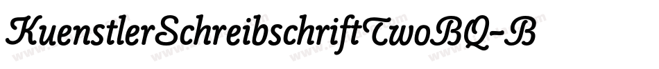 KuenstlerSchreibschriftTwoBQ-Bold字体转换