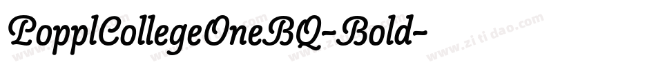 PopplCollegeOneBQ-Bold字体转换