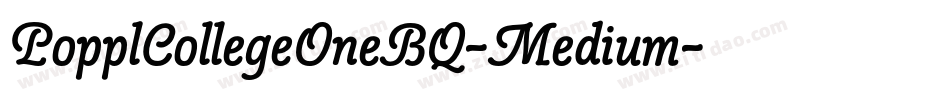 PopplCollegeOneBQ-Medium字体转换