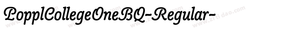 PopplCollegeOneBQ-Regular字体转换