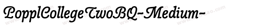 PopplCollegeTwoBQ-Medium字体转换
