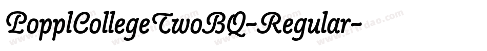 PopplCollegeTwoBQ-Regular字体转换