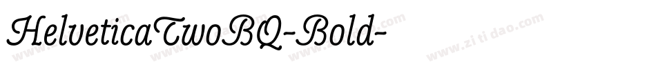 HelveticaTwoBQ-Bold字体转换