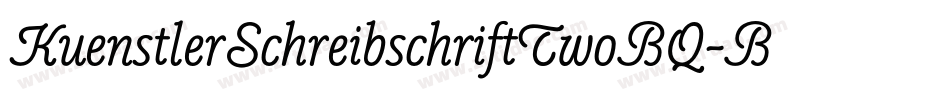 KuenstlerSchreibschriftTwoBQ-Bold字体转换