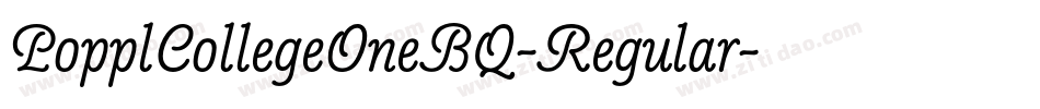PopplCollegeOneBQ-Regular字体转换