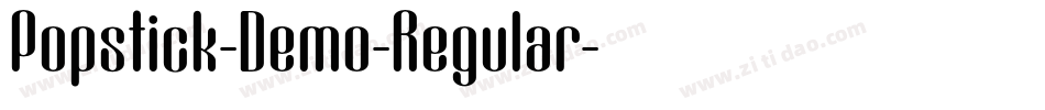 Popstick-Demo-Regular字体转换 Popstick-Demo-Regular字体转换