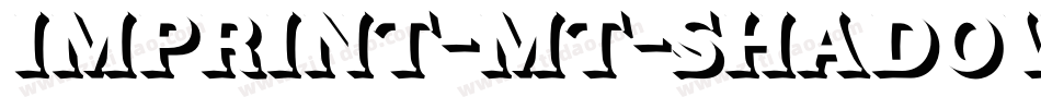 Imprint-MT-Shadow-2字体转换