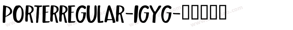 PorterRegular-1GYg字体转换