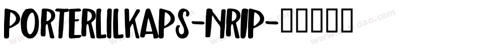 PorterLilKaps-nR1P字体转换