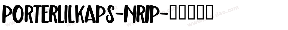 PorterLilKaps-nR1P字体转换