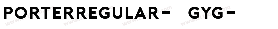 PorterRegular-1GYg字体转换