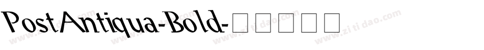 PostAntiqua-Bold字体转换