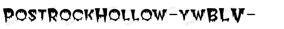 PostRockHollow-ywBLV字体转换