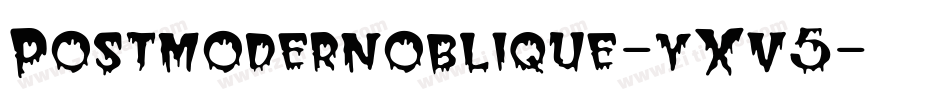 Postmodernoblique-yXv5字体转换