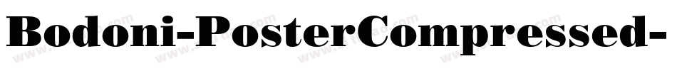 Bodoni-PosterCompressed字体转换