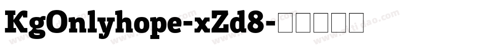 KgOnlyhope-xZd8字体转换