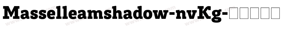 Masselleamshadow-nvKg字体转换