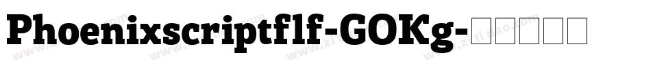 Phoenixscriptflf-GOKg字体转换