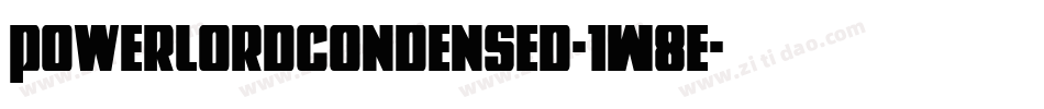 PowerLordCondensed-1W8e字体转换