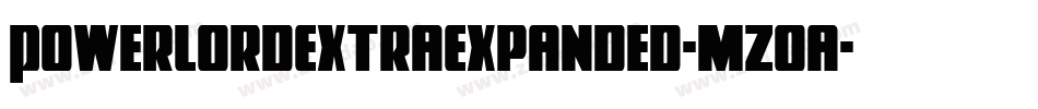 PowerLordExtraExpanded-mzOa字体转换