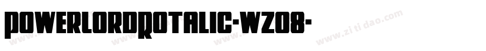 PowerLordRotalic-wzO8字体转换