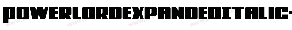 PowerLordExpandedItalic-8pw2字体转换