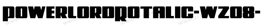 PowerLordRotalic-wzO8字体转换