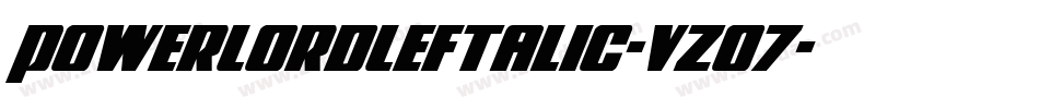 PowerLordLeftalic-vzO7字体转换