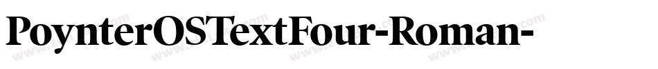 PoynterOSTextFour-Roman字体转换