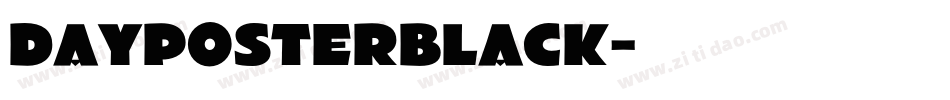 DayPosterBlack字体转换