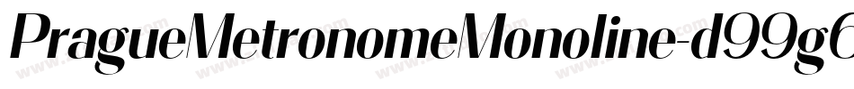 PragueMetronomeMonoline-d99g6字体转换 PragueMetronomeMonoline-d99g6字体转换
