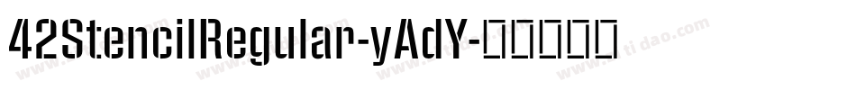 42StencilRegular-yAdY字体转换