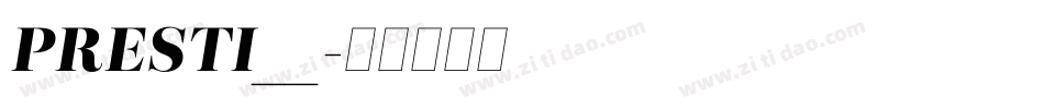 PRESTI__字体转换