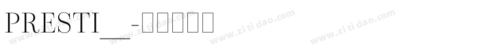 PRESTI__字体转换