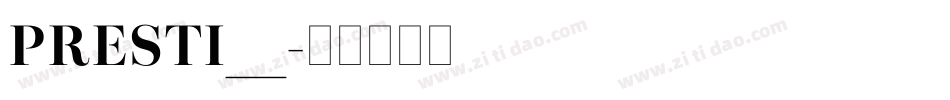 PRESTI__字体转换